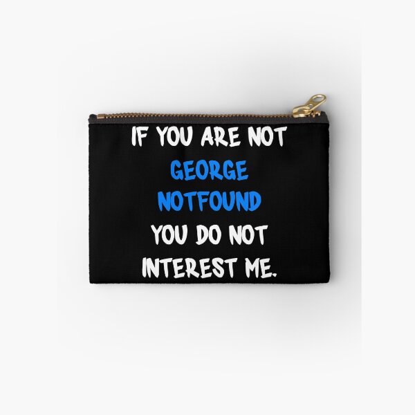Item preview, If you are not - GeorgeNotFound designed and sold by 2Girls1Shirt.