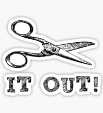 Cut It Out Scissors Sticker