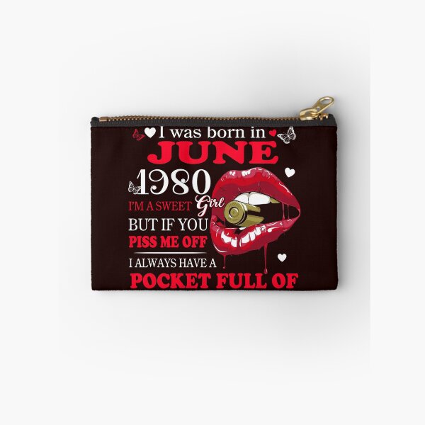 Item preview, 1980_SWEET JUNE GIRL BUT IF YOU PISS ME OFF I ALWAYS HAVE A POCKET FULL OF CRAZY WAITING TO COME OUTRL BUT IF YOU PISS ME OFF I ALWAYS HAVE A POCKET FULL OF CRAZY WAITING TO COME OUT designed and sold by TheHumbleLemon.