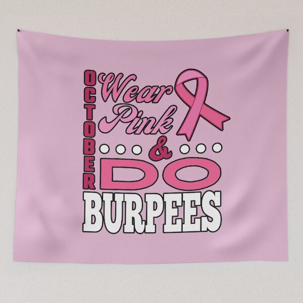 Item preview, It's October Wear Pink & Do Burpees Breast Cancer Awareness Design designed and sold by modernfamgear.