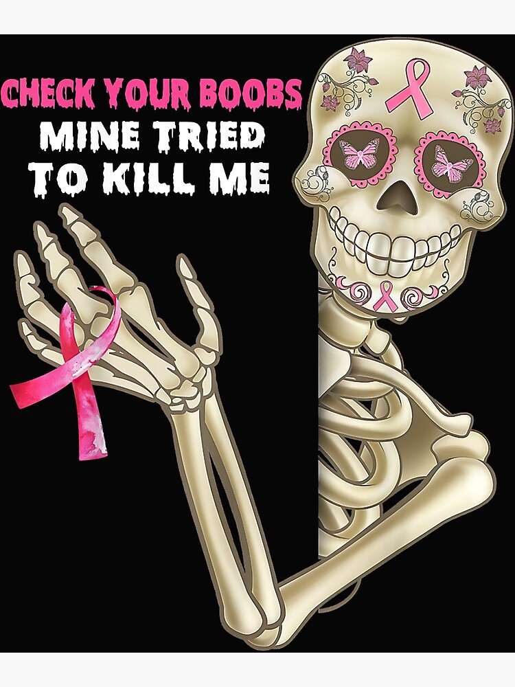 Check your boobs! October is Breast cancer awareness month