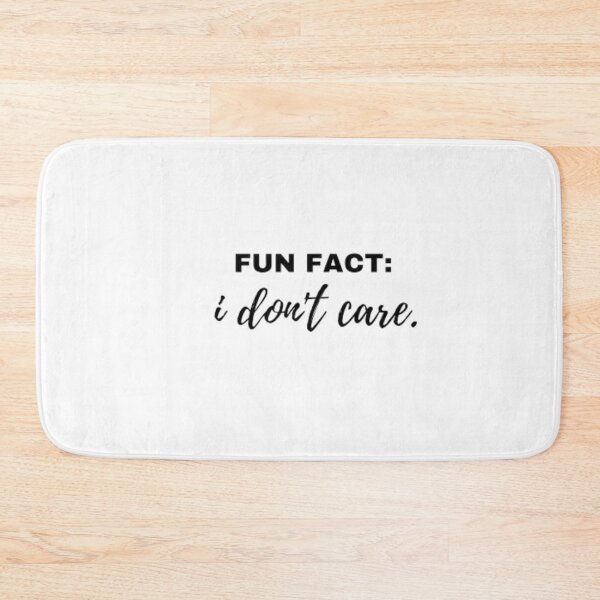 Item preview, Fun fact: i don't care. designed and sold by nowtistore.