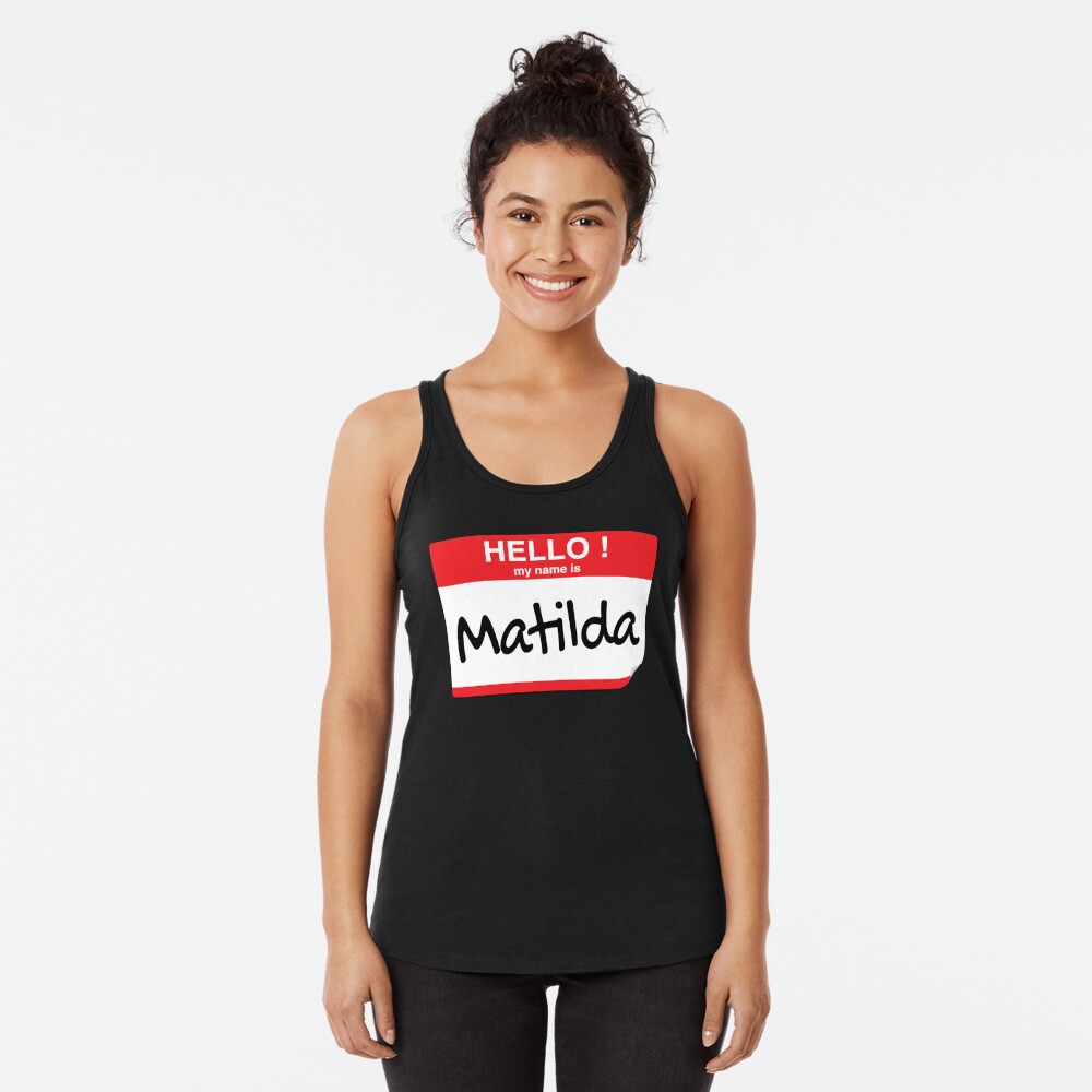 Hi My Name Is Matilda Women's T-Shirt by Jeff Creation - Pixels