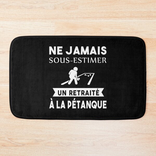Item preview, Never underestimate a retiree at pétanque designed and sold by joozybart.