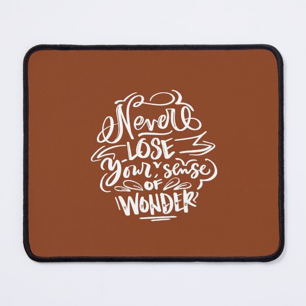 Item preview, Never Lose Your Sense of Wonder designed and sold by clevstuff.