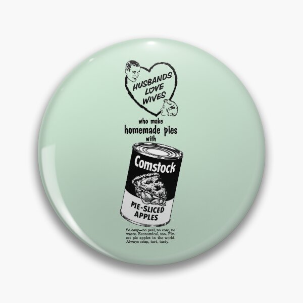 Item preview, PRE-SLICED APPLES - HUSBANDS LOVE WIVES WHO MAKE PIES!- ADVERT designed and sold by ThrowbackAds.