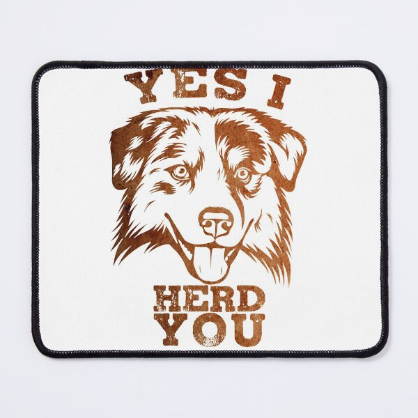 Item preview, Yes I Herd You, Australian Shepherd, Funny dog designed and sold by theDlab.