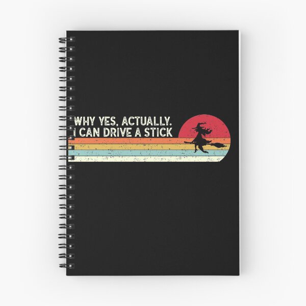 Item preview, Why Yes Actually I Can Drive a Stick Funny Halloween Witch designed and sold by anass002.