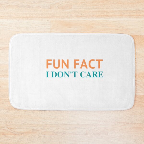 Item preview, Fun fact i don't care designed and sold by nowtistore.
