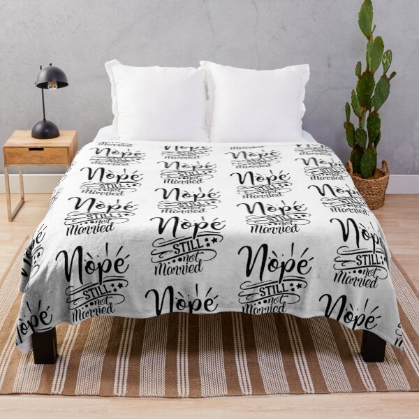 Item preview, NOPE STILL  NOT MARRIED  designed and sold by GamaArtDesign.