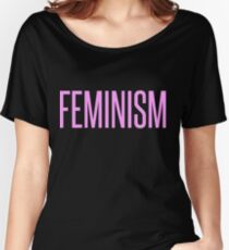 FEMINISM Women's Relaxed Fit T-Shirt