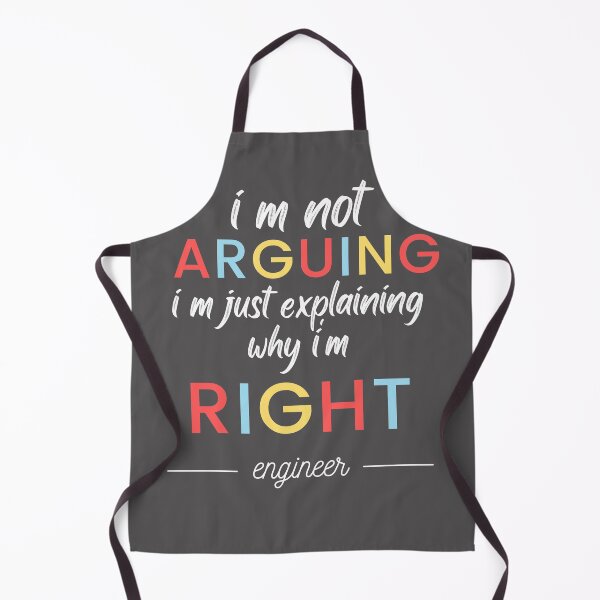 Item preview, I'm Not Arguing I'm Just Explaining Why I'm Right - Engineer Funny  Design Gift For Brother designed and sold by YLartist.