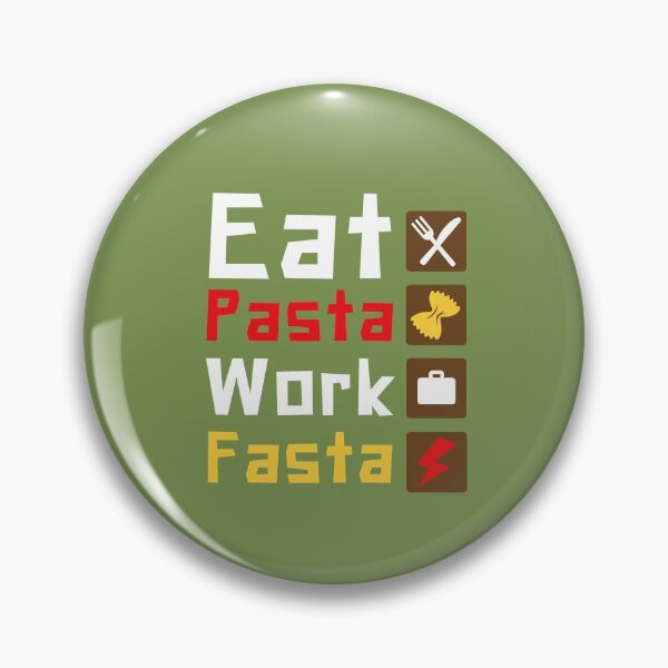 Item preview, Eat Pasta Work Fasta - Working designed and sold by DoherDesigns.