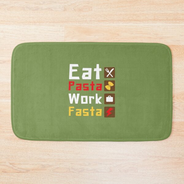 Item preview, Eat Pasta Work Fasta - Working designed and sold by DoherDesigns.