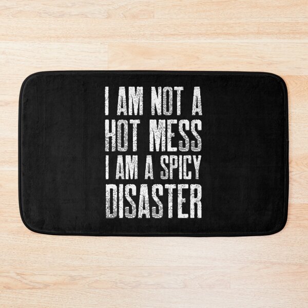 Item preview, I am not a hot mess i am a spicy disaster - funny designed and sold by narilex.