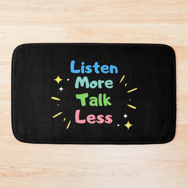 Item preview, Listen More Talk Less Quote designed and sold by anass002.