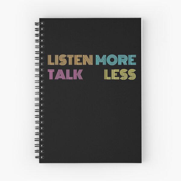 Item preview, Listen More Talk Less Quote designed and sold by anass002.