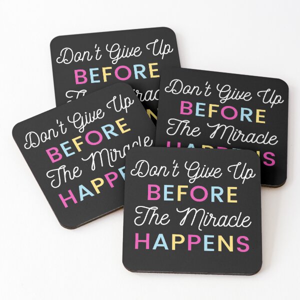 Item preview, Never Give Up Before The Miracle Happens Motivational Saying designed and sold by anass002.