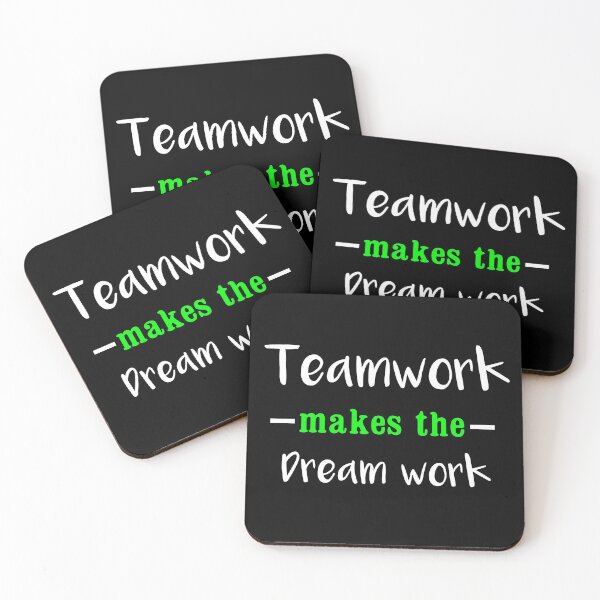 Item preview, Teamwork Makes The Dream Work designed and sold by Color-Sparkle.