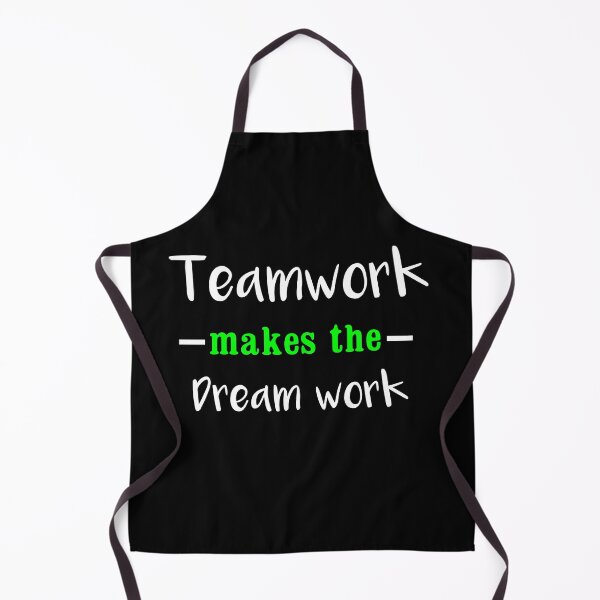Item preview, Teamwork Makes The Dream Work designed and sold by Color-Sparkle.