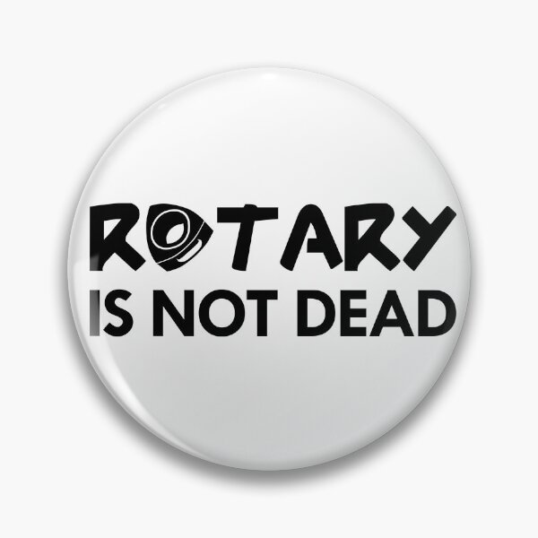 Item preview, Rotary Is Not Dead designed and sold by YOstickers.