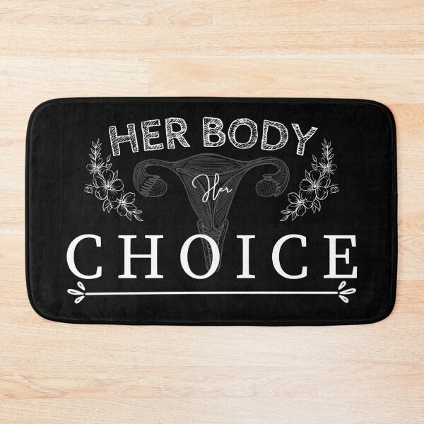 Item preview, Her BODY her CHOICE designed and sold by Tiredmenphilo.