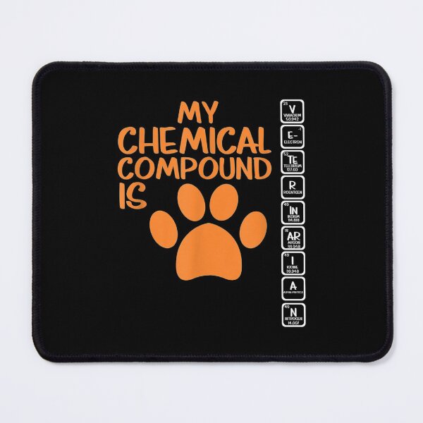 Item preview, My Chemical Compound Is Veterinarian designed and sold by maudean.