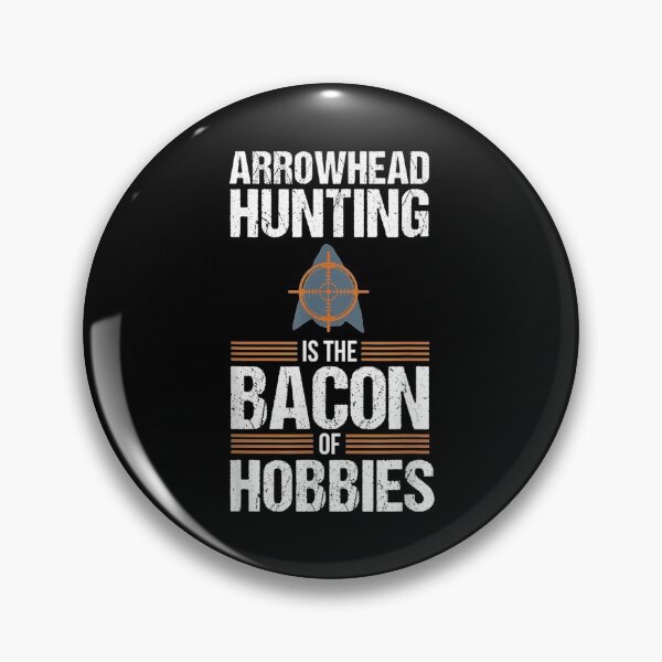 Item preview, Arrowhead Hunting Bacon Collecting Hunter Gift designed and sold by angelata.
