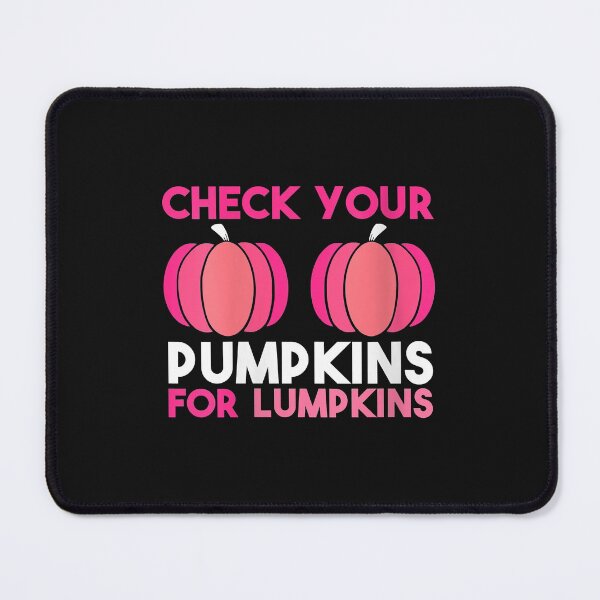 Item preview, Womens Check Your Pumpkins Breast Cancer Awareness. Pink in October designed and sold by David231231.