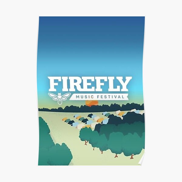 "Firefly Festival" Poster by NkWorks Redbubble