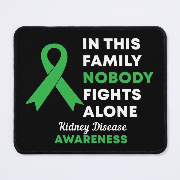 Item preview, In This Family Nobody Fights Alone Kidney Disease Awareness designed and sold by Color-Sparkle.