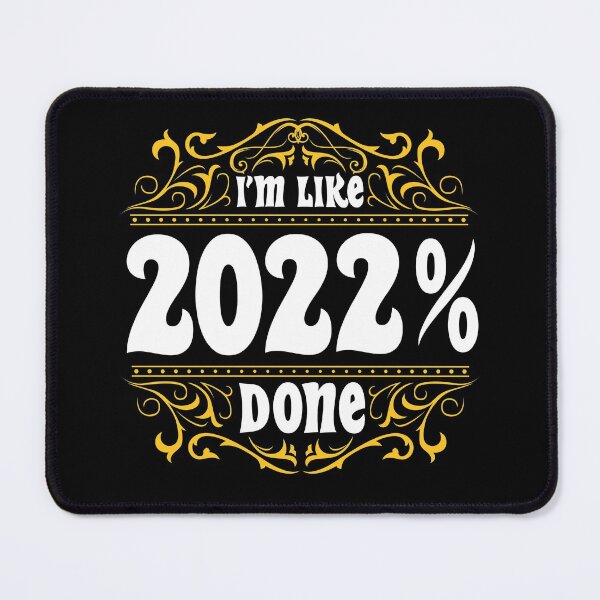 Item preview, Graduation I'm Like 2022 % Done designed and sold by Betsytiptoe.