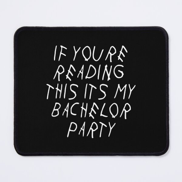 Item preview, If You're Reading This It's My Bachelor Party Wedding designed and sold by maudean.