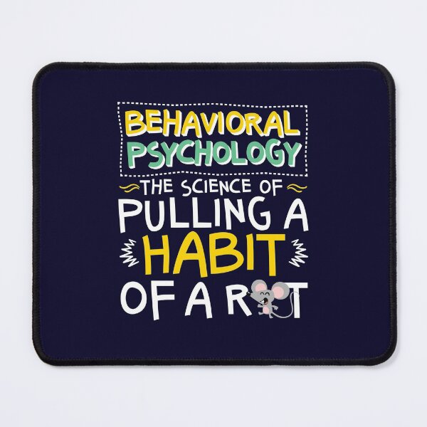 Item preview, Behavioral Psychology The Science Of Pulling A Habit Out Of A Rat designed and sold by jaygo.