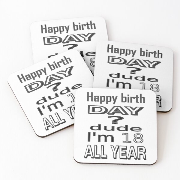 Item preview, Never mind birth day I am 18 all year(black and white) designed and sold by CottagePop.