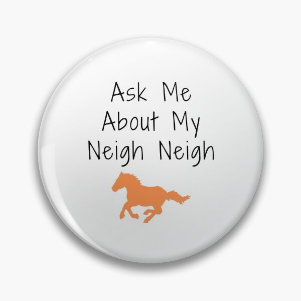 Item preview, Ask Me About My Neigh Neigh Shirt- Funny Kids Shirt- Horse Shirt- Surprise Tee- Toddler Tee- Neigh Neigh Funny T-Shirt- PeekABoo Tee designed and sold by Elkaissi3.