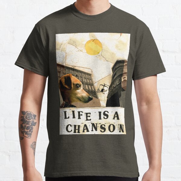 Das Leben ist ein Chanson Classic T-Shirt