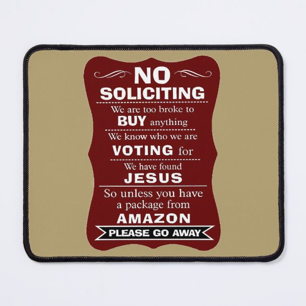 Item preview, NO SOLICITING designed and sold by THE AMERICAN TEEVANGELIST.
