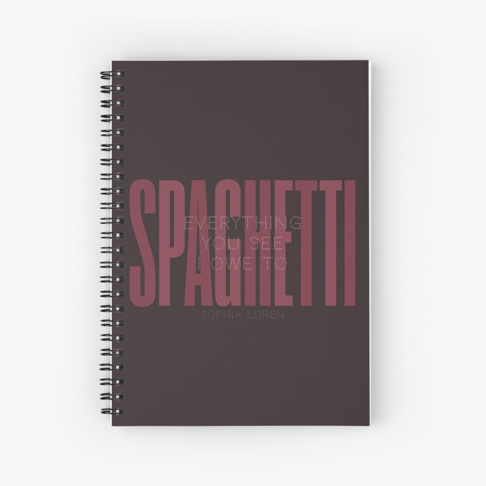 Sophia Loren quote, everything you see I owe to Spaghetti, Pasta quotes,  food poster, kitchen prints