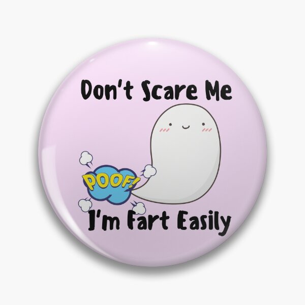 Item preview, Don't Scare Me, I'm Fart Easily designed and sold by OneAction.