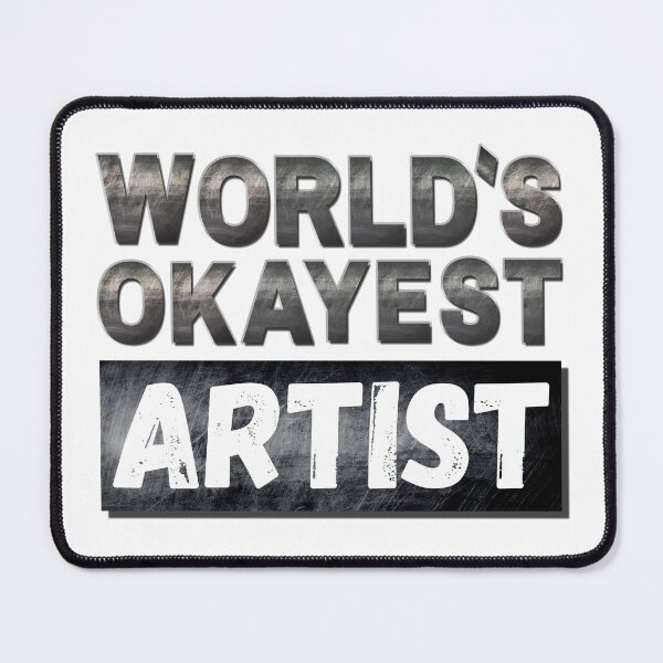 Item preview, World's Okayest Artist, Vintage Grunge designed and sold by ACC .