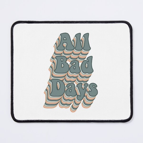 Item preview, All Bad Days designed and sold by RereBrit.