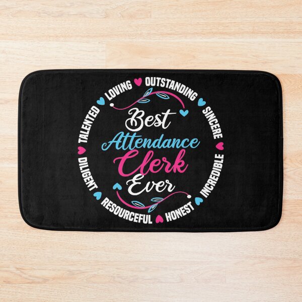 Item preview, Best Attendance Clerk Ever designed and sold by BLC-Design.