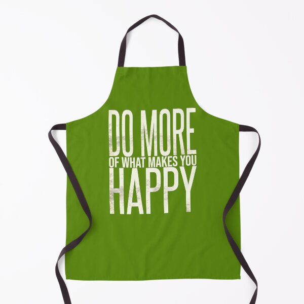 Item preview, Do More Of What Makes You Happy designed and sold by hanlynstyle.