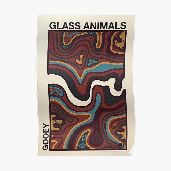 Mininmalist - Glass Animals Gooey Poster