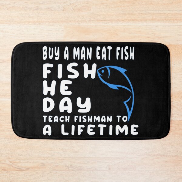 Item preview, buy a man eat fish he day teach fishman to a lifetime t-shirt designed and sold by AZZDINE kholti.