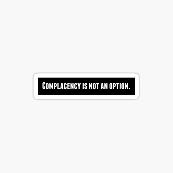 Not An Option. Sticker