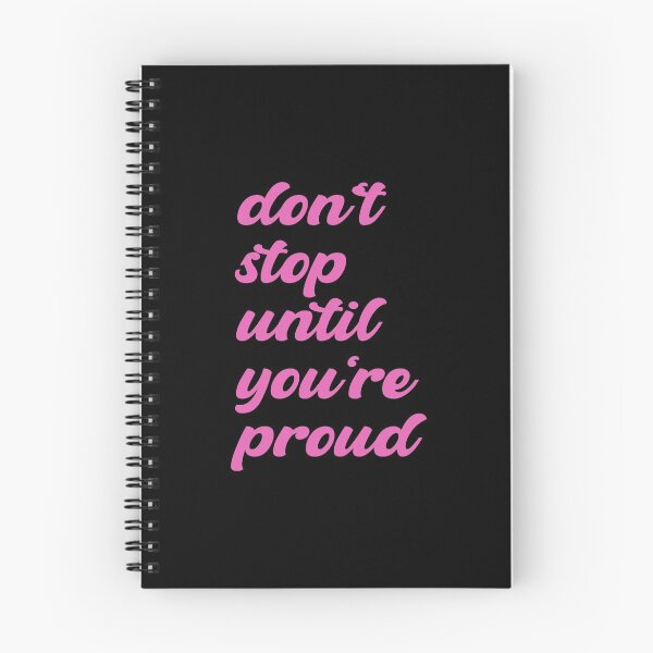 Item preview, Don't Stop Until You're Proud -- don't stop until you're insanely proud - don't stop until you are proud of yourself designed and sold by outmaneljalili.