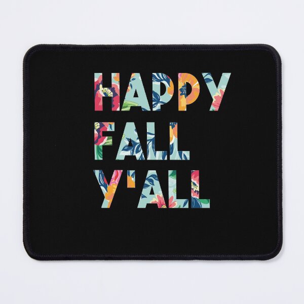 Item preview, Happy Fall Y'all designed and sold by Heddar Badreddine.