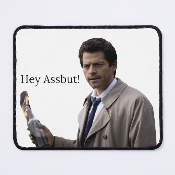 Item preview, Castiel hey assbut! designed and sold by LannisterOnMars.
